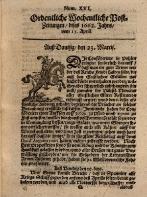 Ordentliche wochentliche Post-Zeitungen Samstag 15. April 1662