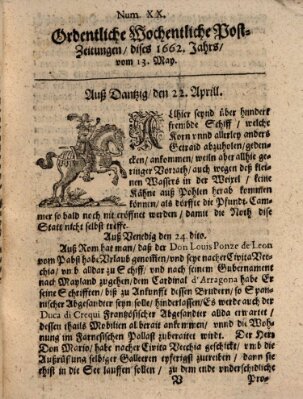 Ordentliche wochentliche Post-Zeitungen Samstag 13. Mai 1662