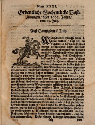 Ordentliche wochentliche Post-Zeitungen Samstag 29. Juli 1662