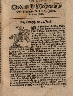 Ordentliche wochentliche Post-Zeitungen Samstag 14. Juli 1663