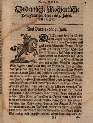 Ordentliche wochentliche Post-Zeitungen Samstag 21. Juli 1663