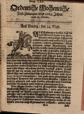 Ordentliche wochentliche Post-Zeitungen Samstag 13. Oktober 1663