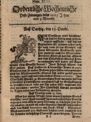 Ordentliche wochentliche Post-Zeitungen Samstag 3. November 1663