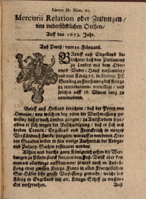 Mercurij Relation oder Zeittungen, von underschidlichen Orten (Süddeutsche Presse) Saturday 25. February 1673