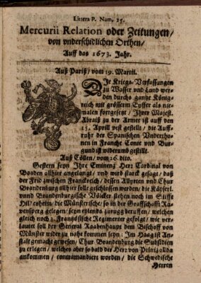 Mercurij Relation oder Zeittungen, von underschidlichen Orten (Süddeutsche Presse) Sonntag 19. März 1673