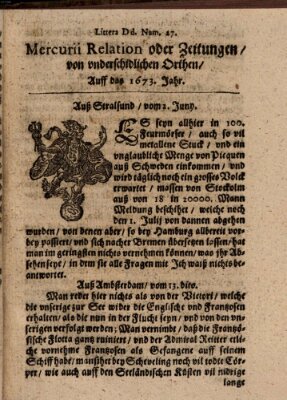 Mercurij Relation oder Zeittungen, von underschidlichen Orten (Süddeutsche Presse) Freitag 2. Juni 1673