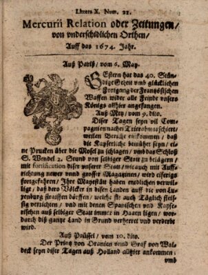 Mercurij Relation oder Zeittungen, von underschidlichen Orten (Süddeutsche Presse) Sonntag 6. Mai 1674