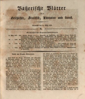 Bayerische Blätter für Geschichte, Statistik, Literatur und Kunst (Bayerische Blätter) Mittwoch 21. März 1832