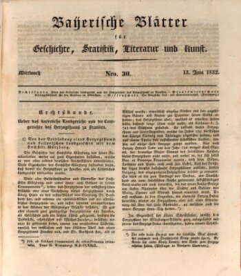 Bayerische Blätter für Geschichte, Statistik, Literatur und Kunst (Bayerische Blätter) Mittwoch 13. Juni 1832