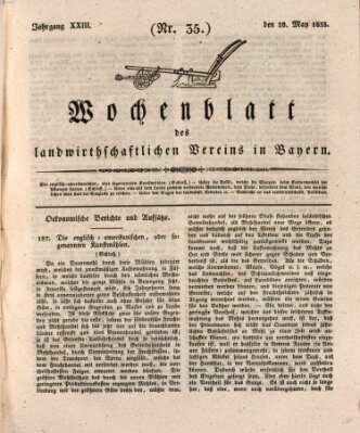 Wochenblatt des Landwirtschaftlichen Vereins in Bayern Dienstag 28. Mai 1833