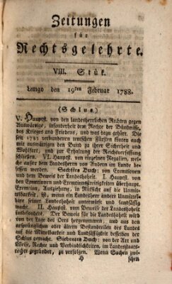 Zeitungen für Rechtsgelehrte Dienstag 19. Februar 1788