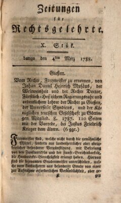 Zeitungen für Rechtsgelehrte Dienstag 4. März 1788