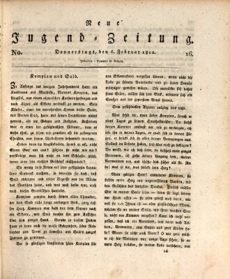 Neue Jugendzeitung (Bildungsblätter oder Zeitung für die Jugend) Donnerstag 6. Februar 1812