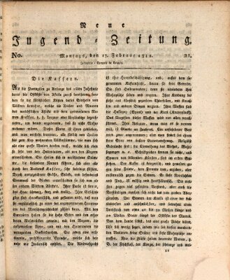 Neue Jugendzeitung (Bildungsblätter oder Zeitung für die Jugend) Montag 17. Februar 1812