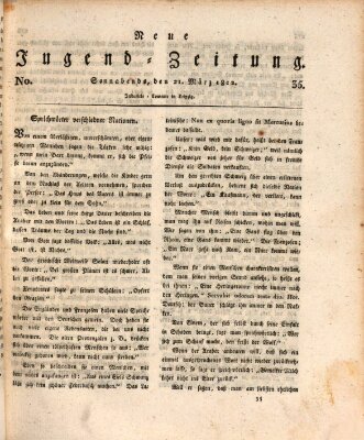 Neue Jugendzeitung (Bildungsblätter oder Zeitung für die Jugend) Samstag 21. März 1812