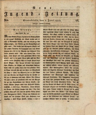 Neue Jugendzeitung (Bildungsblätter oder Zeitung für die Jugend) Sonntag 7. Juni 1812