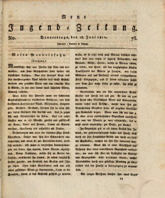 Neue Jugendzeitung (Bildungsblätter oder Zeitung für die Jugend) Donnerstag 18. Juni 1812