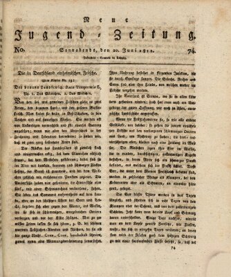 Neue Jugendzeitung (Bildungsblätter oder Zeitung für die Jugend) Samstag 20. Juni 1812