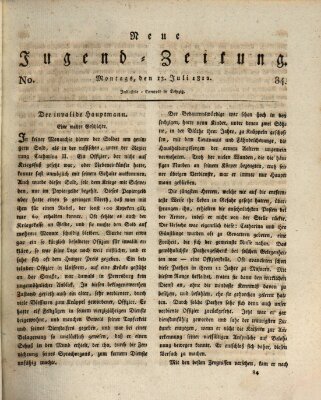 Neue Jugendzeitung (Bildungsblätter oder Zeitung für die Jugend) Montag 13. Juli 1812