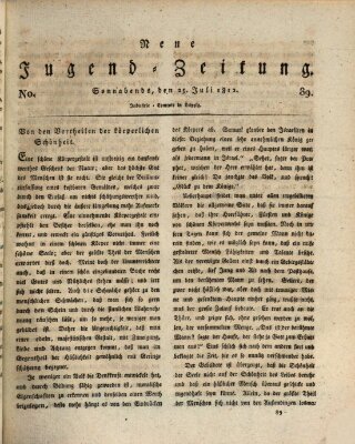 Neue Jugendzeitung (Bildungsblätter oder Zeitung für die Jugend) Samstag 25. Juli 1812