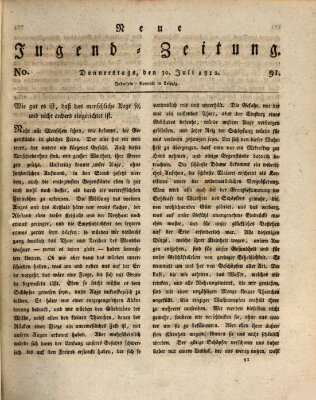 Neue Jugendzeitung (Bildungsblätter oder Zeitung für die Jugend) Donnerstag 30. Juli 1812