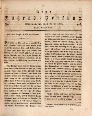 Neue Jugendzeitung (Bildungsblätter oder Zeitung für die Jugend) Montag 12. Oktober 1812