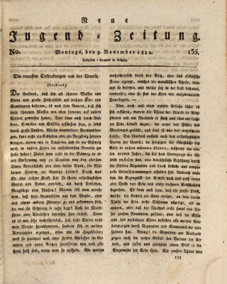 Neue Jugendzeitung (Bildungsblätter oder Zeitung für die Jugend) Montag 9. November 1812