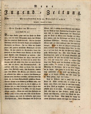 Neue Jugendzeitung (Bildungsblätter oder Zeitung für die Jugend) Samstag 21. November 1812