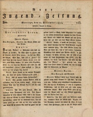 Neue Jugendzeitung (Bildungsblätter oder Zeitung für die Jugend) Montag 21. Dezember 1812