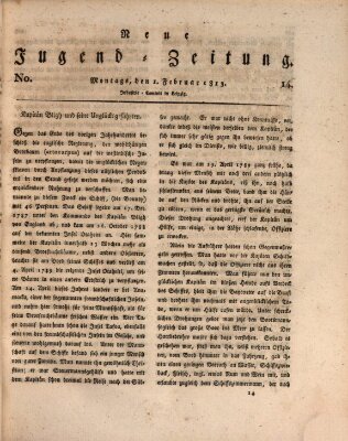 Neue Jugendzeitung (Bildungsblätter oder Zeitung für die Jugend) Montag 1. Februar 1813