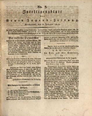 Neue Jugendzeitung (Bildungsblätter oder Zeitung für die Jugend) Samstag 6. Februar 1813