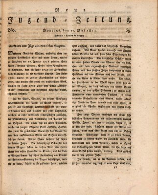 Neue Jugendzeitung (Bildungsblätter oder Zeitung für die Jugend) Montag 17. Mai 1813