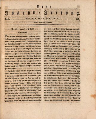 Neue Jugendzeitung (Bildungsblätter oder Zeitung für die Jugend) Montag 7. Juni 1813