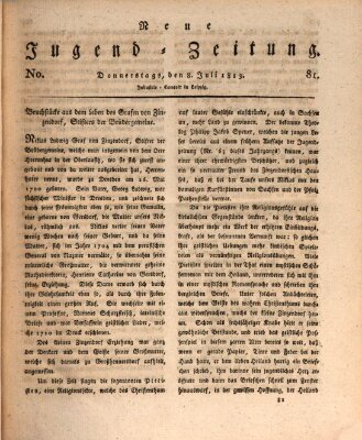 Neue Jugendzeitung (Bildungsblätter oder Zeitung für die Jugend) Donnerstag 8. Juli 1813