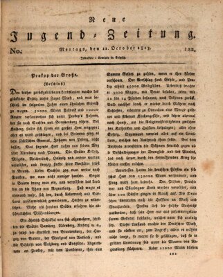 Neue Jugendzeitung (Bildungsblätter oder Zeitung für die Jugend) Montag 11. Oktober 1813