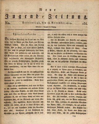 Neue Jugendzeitung (Bildungsblätter oder Zeitung für die Jugend) Donnerstag 18. November 1813