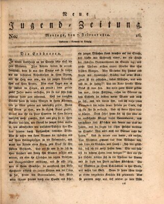 Neue Jugendzeitung (Bildungsblätter oder Zeitung für die Jugend) Montag 7. Februar 1814