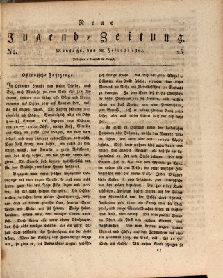 Neue Jugendzeitung (Bildungsblätter oder Zeitung für die Jugend) Montag 28. Februar 1814