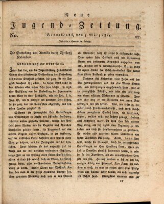 Neue Jugendzeitung (Bildungsblätter oder Zeitung für die Jugend) Samstag 5. März 1814