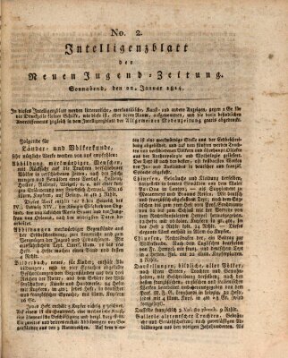 Neue Jugendzeitung (Bildungsblätter oder Zeitung für die Jugend) Samstag 22. Januar 1814