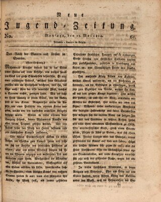 Neue Jugendzeitung (Bildungsblätter oder Zeitung für die Jugend) Montag 23. Mai 1814