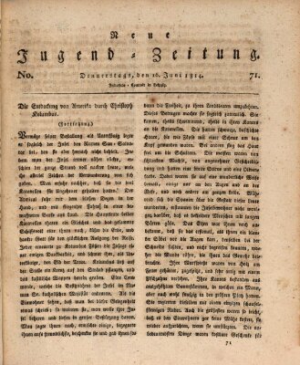 Neue Jugendzeitung (Bildungsblätter oder Zeitung für die Jugend) Donnerstag 16. Juni 1814