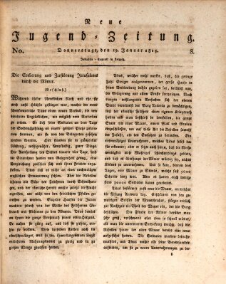 Neue Jugendzeitung (Bildungsblätter oder Zeitung für die Jugend) Donnerstag 19. Januar 1815