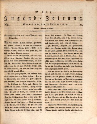 Neue Jugendzeitung (Bildungsblätter oder Zeitung für die Jugend) Samstag 18. Februar 1815