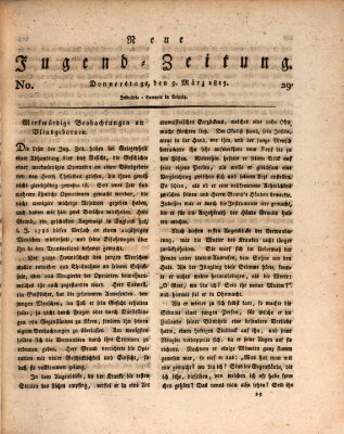 Neue Jugendzeitung (Bildungsblätter oder Zeitung für die Jugend) Donnerstag 9. März 1815