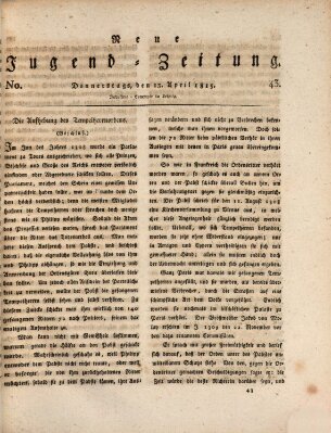 Neue Jugendzeitung (Bildungsblätter oder Zeitung für die Jugend) Donnerstag 13. April 1815