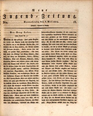 Neue Jugendzeitung (Bildungsblätter oder Zeitung für die Jugend) Samstag 6. Mai 1815