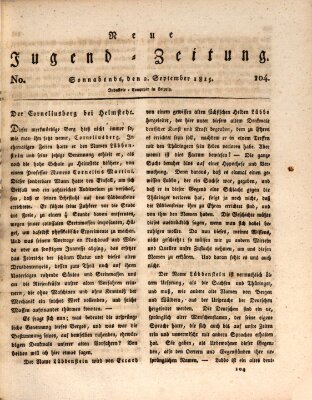 Neue Jugendzeitung (Bildungsblätter oder Zeitung für die Jugend) Samstag 2. September 1815