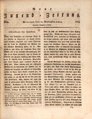 Neue Jugendzeitung (Bildungsblätter oder Zeitung für die Jugend) Montag 25. September 1815