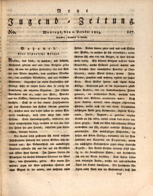 Neue Jugendzeitung (Bildungsblätter oder Zeitung für die Jugend) Montag 2. Oktober 1815